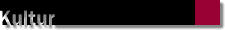 [ KULTUR ]