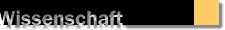 [ WISSENSCHAFT ]